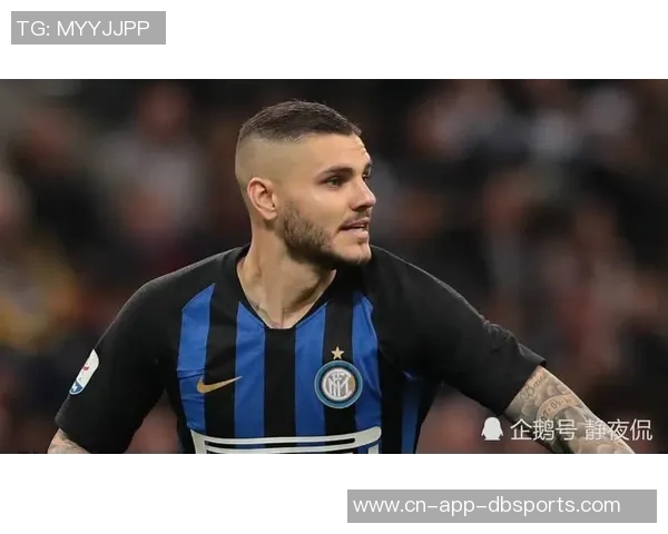 伊卡尔迪希望重返国米愿意降薪但梦想成真并非易事 伊卡尔迪希望重返国米愿意降薪但梦想成真并非易事